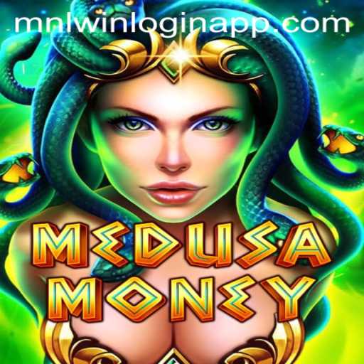 Exploring the Thrilling World of MedusaMoney and MNLWin Login App