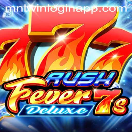 RushFever7sDeluxe Game Excitement